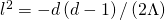 {l^2} = - d\left( {d - 1} \right)/\left( {2\Lambda } \right)